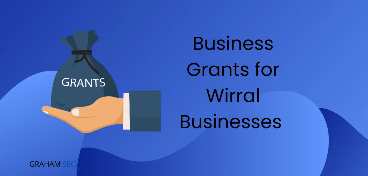 Business Grants for Wirral Businesses (2025/26)